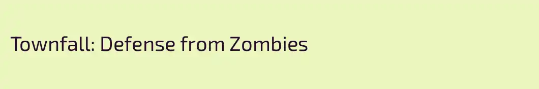 Townfall: Defense from Zombies